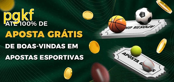 pgkfbet Ate 100% de Aposta Gratis